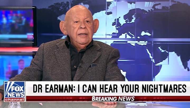 dr earman - Fox Vnews channel Dr Earman I Can Hear Your Nightmares Breaking News