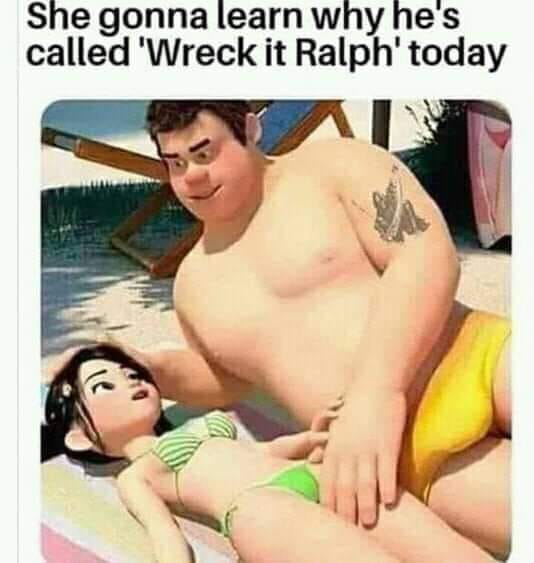 she gonna learn why he's called wreck - She gonna learn why he's called 'Wreck it Ralph' today