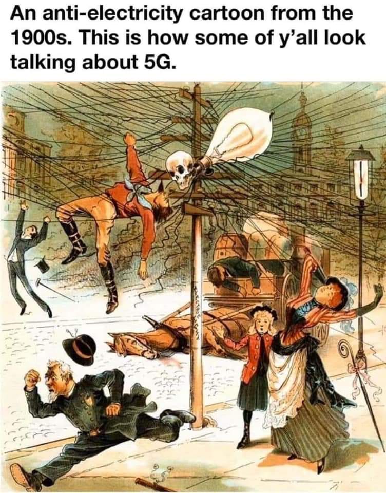anti electricity cartoon from 1889 - An antielectricity cartoon from the 1900s. This is how some of y'all look talking about 5G. Bb