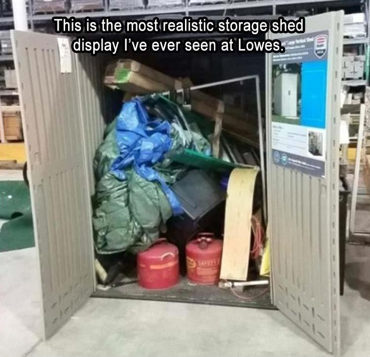 This is the most realistic storage shed display I've ever seen at Lowes.