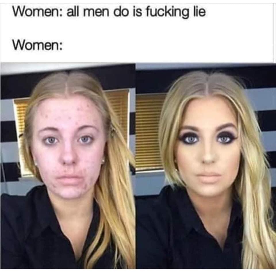 acne without makeup - Women all men do is fucking lie Women