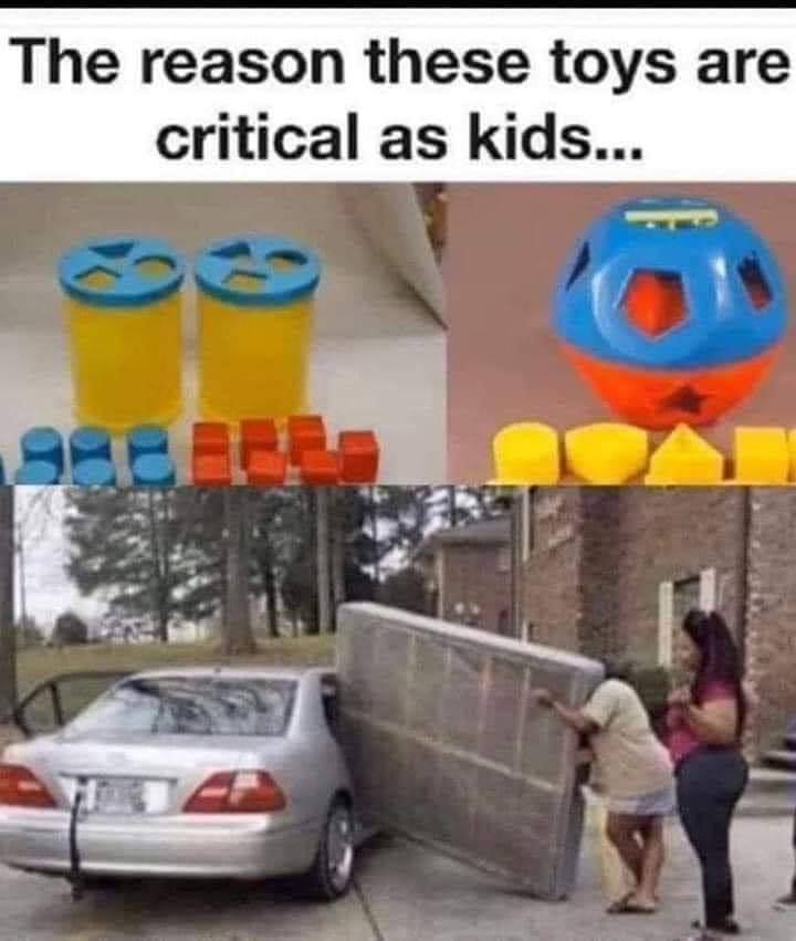 kids toys meme - The reason these toys are critical as kids...