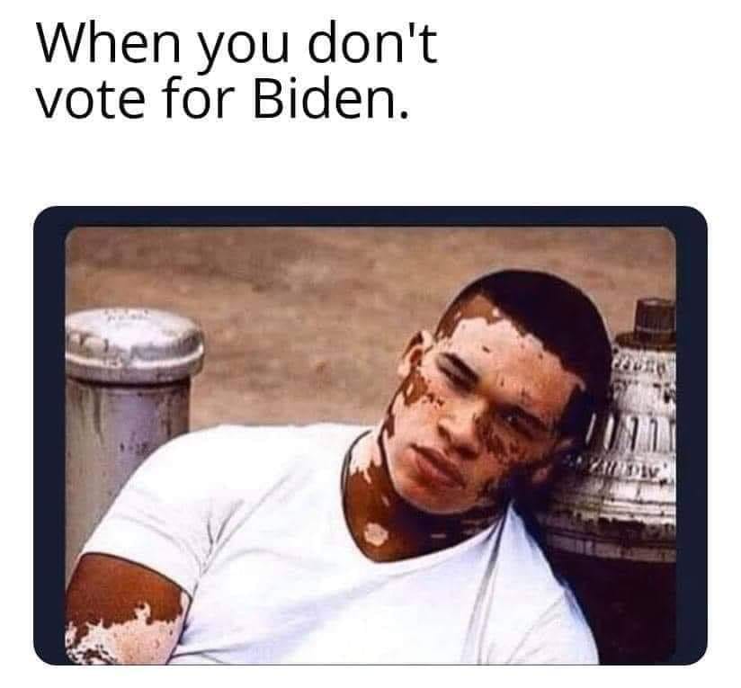 negro con vitiligo meme - When you don't vote for Biden. Div