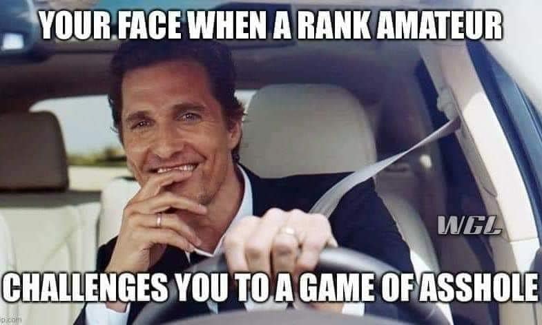 matthew mcconaughey lincoln - Your Face When A Rank Amateur Wgl Challenges You To A Game Of Asshole Dicon