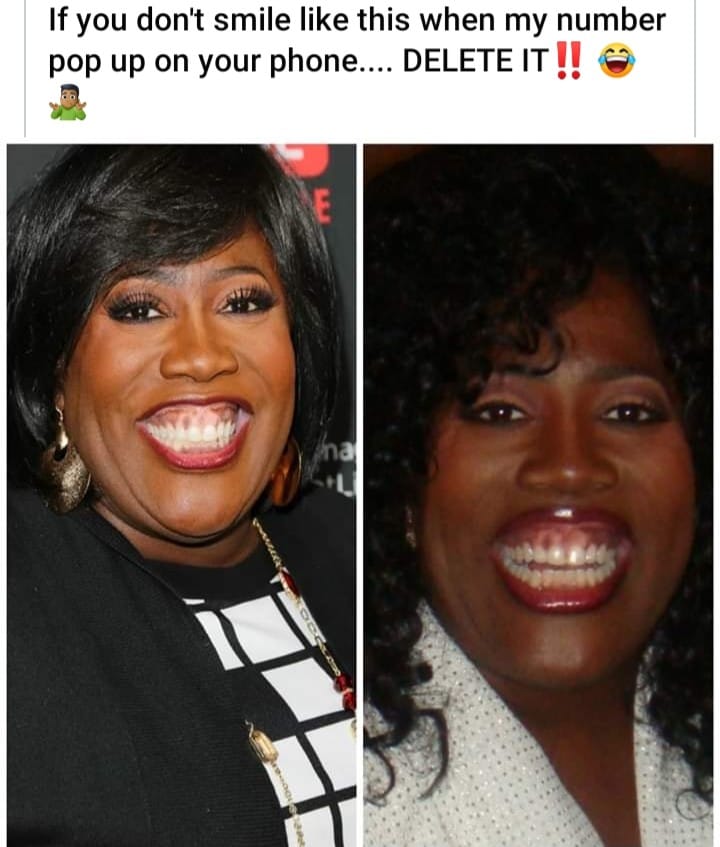 sheryl underwood - If you don't smile this when my number pop up on your phone.... Delete It !! E