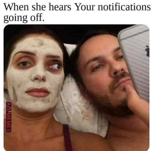double tap memes - When she hears Your notifications going off. Allmemes