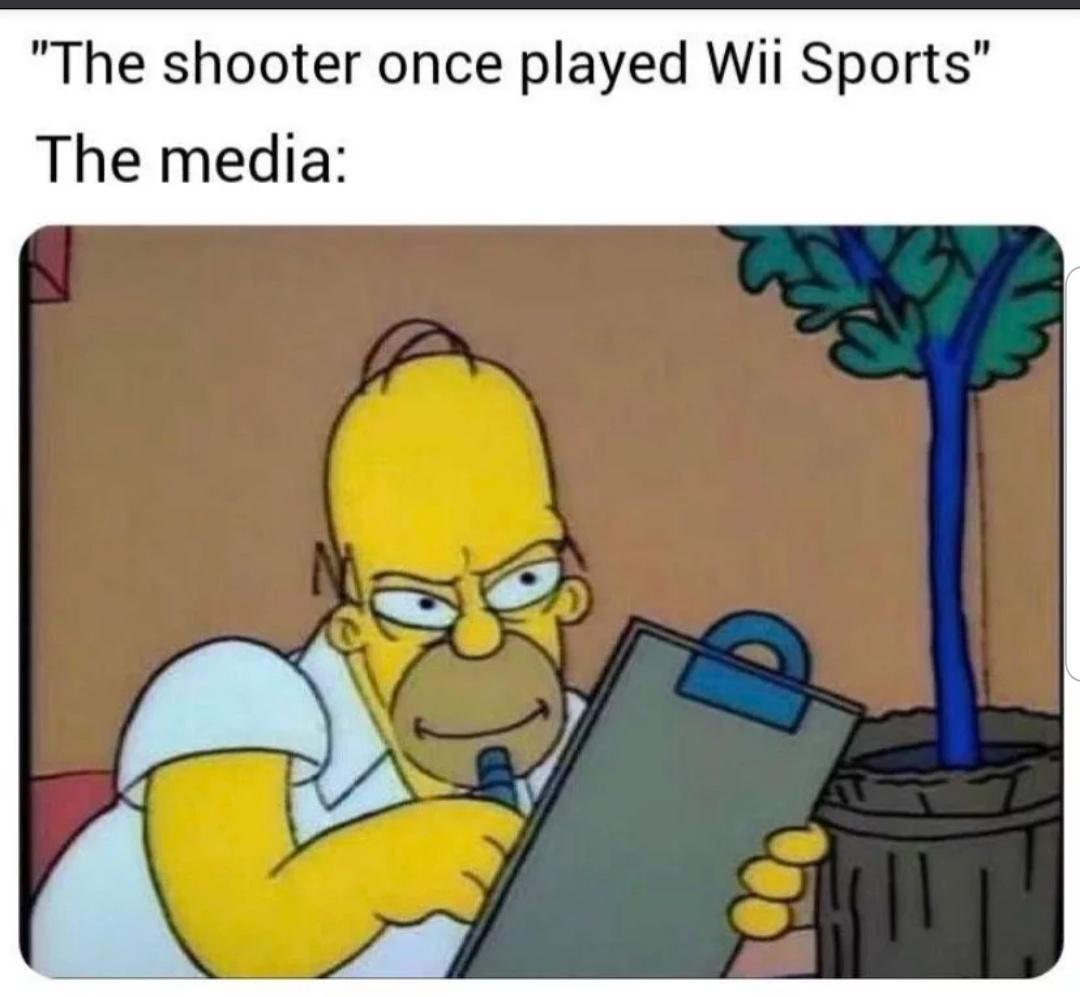 homer simpson meme - "The shooter once played Wii Sports" The media Uj