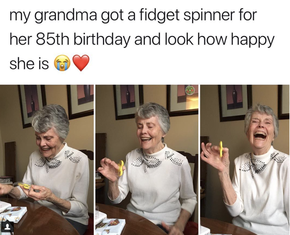 presentation - my grandma got a fidget spinner for her 85th birthday and look how happy she is