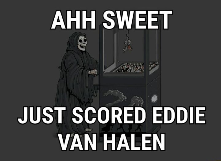 poster - Ahh Sweet Je Just Scored Eddie Van Halen