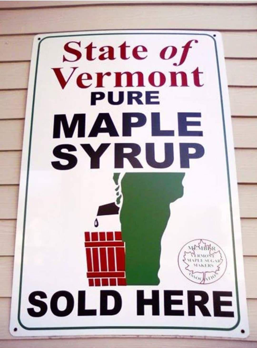 poster - State of Vermont Pure Maple Syrup Vo Pesca Anek Sold Here