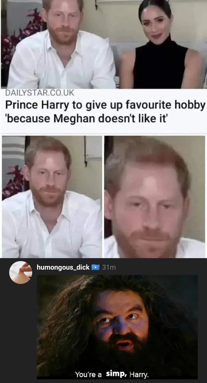 beard - Dailystar.Co.Uk Prince Harry to give up favourite hobby 'because Meghan doesn't it' humongous_dick 31m You're a simp, Harry.