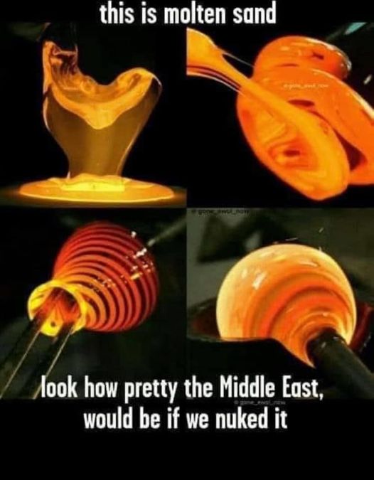 molten sand - this is molten sand Love look how pretty the Middle East, would be if we nuked it