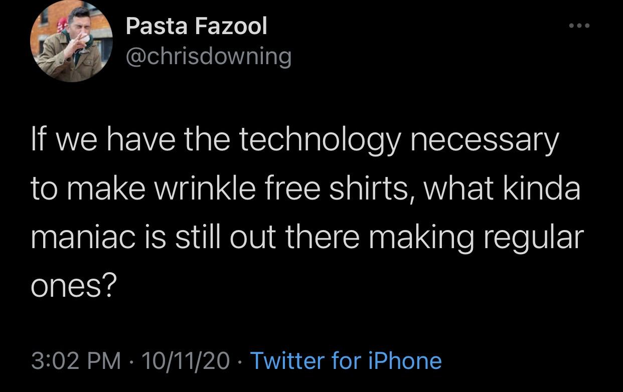 obama tweet thug - Pasta Fazool If we have the technology necessary to make wrinkle free shirts, what kinda maniac is still out there making regular ones? 101120 Twitter for iPhone