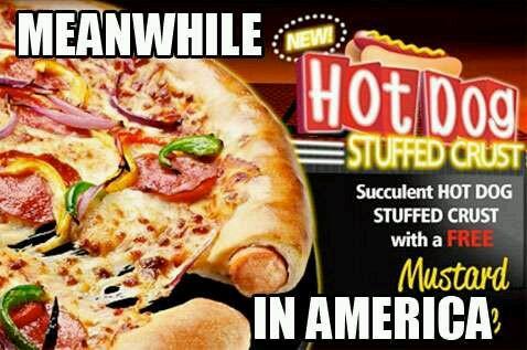 hot dog stuffed crust pizza - Meanwhile New Hot Dog Estuffed Crust Succulent Hot Dog Stuffed Crust with a Free Mustard In America