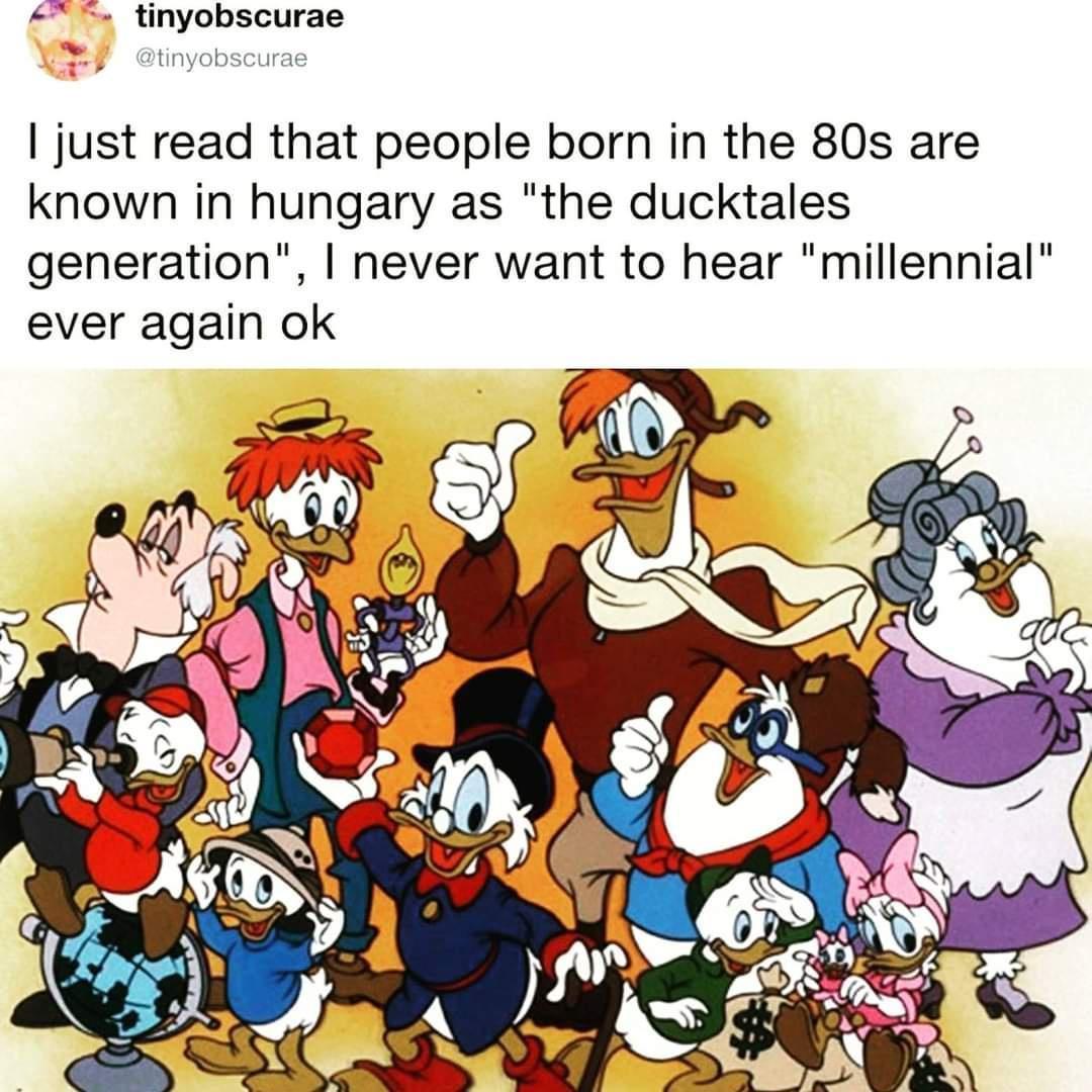ducktales characters - tinyobscurae I just read that people born in the 80s are known in hungary as "the ducktales generation", I never want to hear "millennial" ever again ok