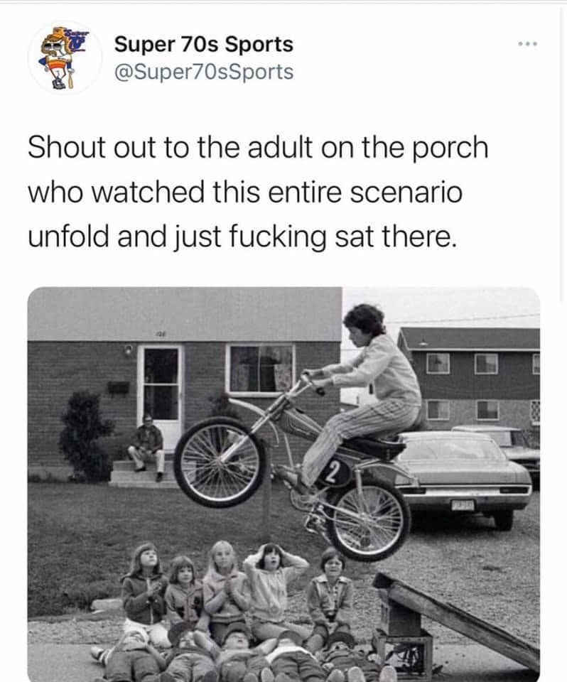 kids jumping on bike - Super 70s Sports Sports Shout out to the adult on the porch who watched this entire scenario unfold and just fucking sat there. 2