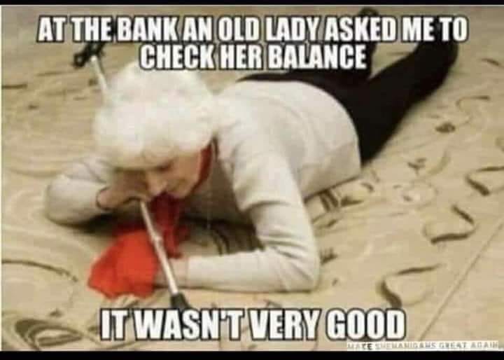senior falling - At The Bank An Old Lady Asked Me To Check Her Balance 7 It Wasnt Very Good Melistet Adam