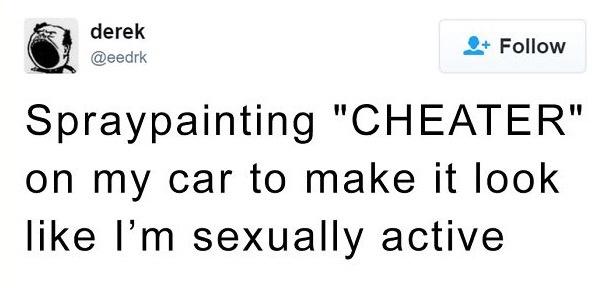 angle - derek Spraypainting "Cheater" on my car to make it look I'm sexually active