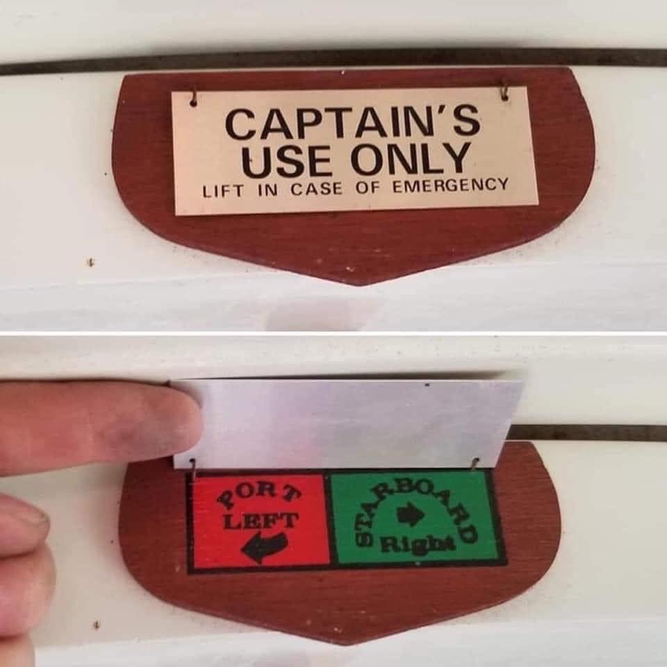 bologna meme - Captain'S Use Only Lift In Case Of Emergency Or Left Gard Right