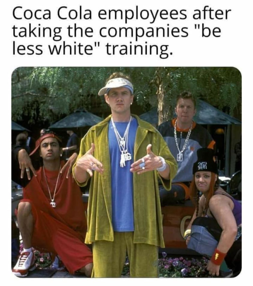 white people straight outta compton - Coca Cola employees after taking the companies "be less white" training.