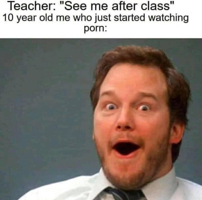 parks and recreation chris pratt - Teacher "See me after class" 10 year old me who just started watching porn