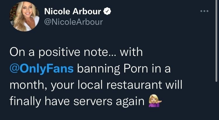 presentation - Nicole Arbour Arbour On a positive note... with banning Porn in a month, your local restaurant will finally have servers again