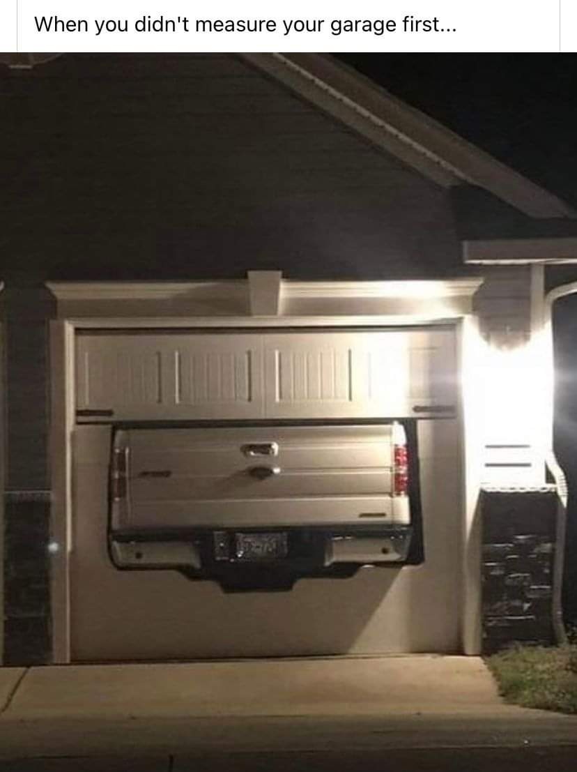 ford 150 tight garage - When you didn't measure your garage first...