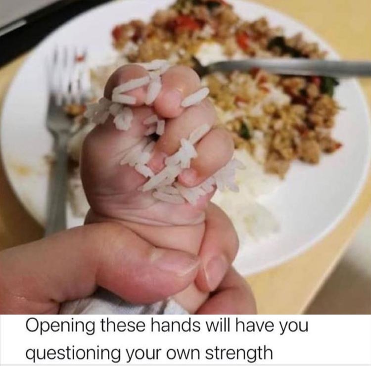 baby hand grabbing rice - Opening these hands will have you questioning your own strength