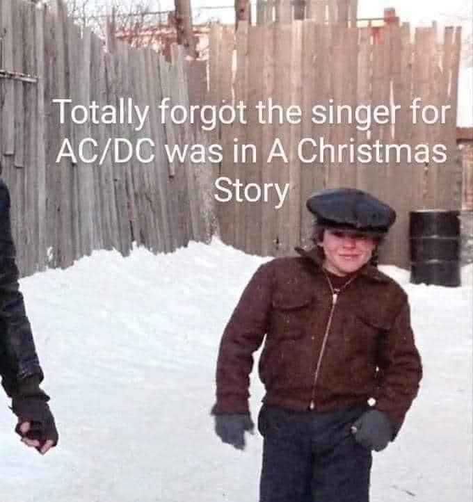 fresh randoms - brian johnson a christmas story - Totally forgot the singer for AcDc was in A Christmas Story