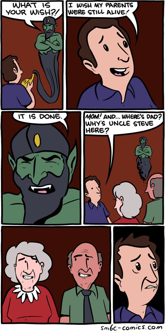 smbc genie - What 15 I Wish My Parents Your Wish?! Were Still Alive! It Is Done. Mom! And... Where'S Dad? Why'S Uncle Steve Here? { smbccomics.com