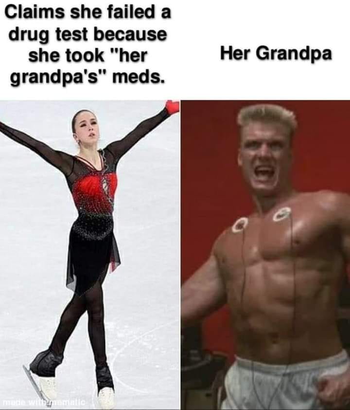 ivan drago - Claims she failed a drug test because she took "her grandpa's" meds. Her Grandpa with matic