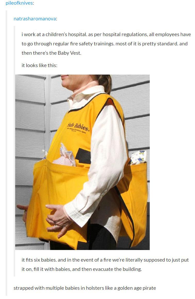 random memes and pics - nicu baby vest - pileofknives natrasharomanova i work at a children's hospital. as per hospital regulations, all employees have to go through regular fire safety trainings. most of it is pretty standard, and then there's the Baby V