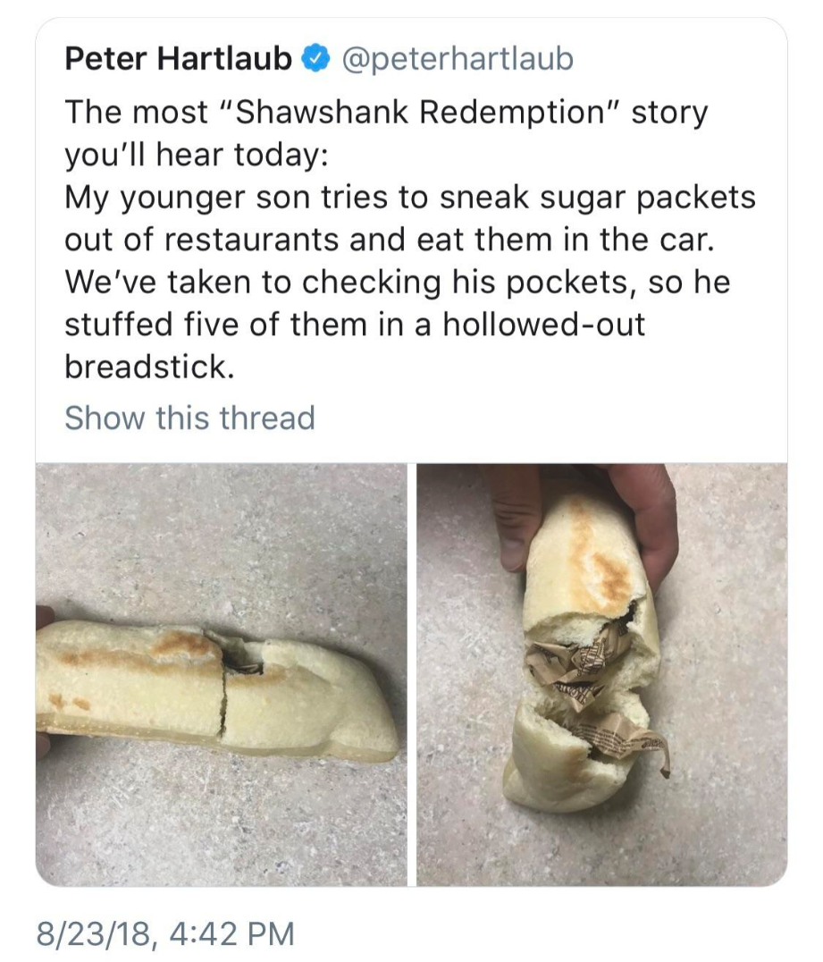 random memes and pics - jaw - Peter Hartlaub The most "Shawshank Redemption" story you'll hear today My younger son tries to sneak sugar packets out of restaurants and eat them in the car. We've taken to checking his pockets, so he stuffed five of them in
