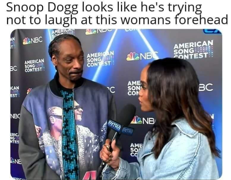 awesome randoms and funny memes - Snoop Dogg - Snoop Dogg looks he's trying not to laugh at this womans forehead America Soala Mnbc American Song!! Contest Nbc American Song Const American Song Contest Bc Can Est " Ame Son Con Bc Nbc extra extra Dnb Eric.
