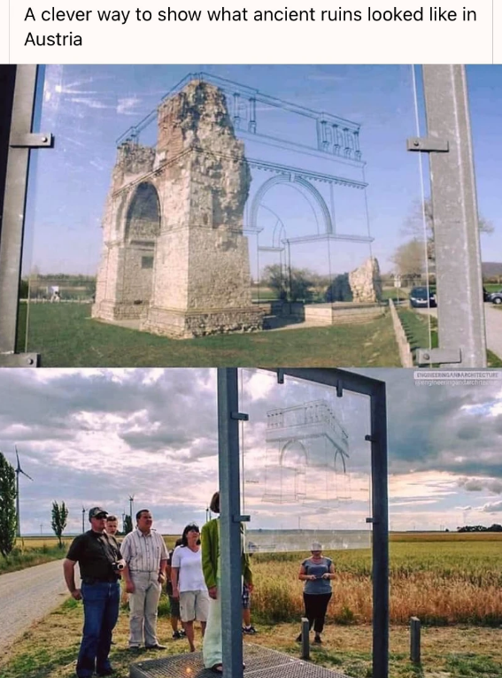 fun randoms - funny photos - arch - A clever way to show what ancient ruins looked in Austria