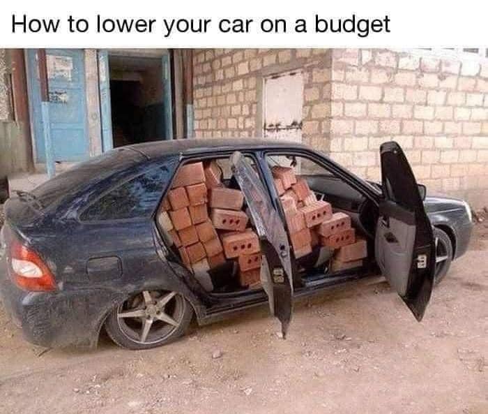 monday morning randomness-  brick joke - How to lower your car on a budget h