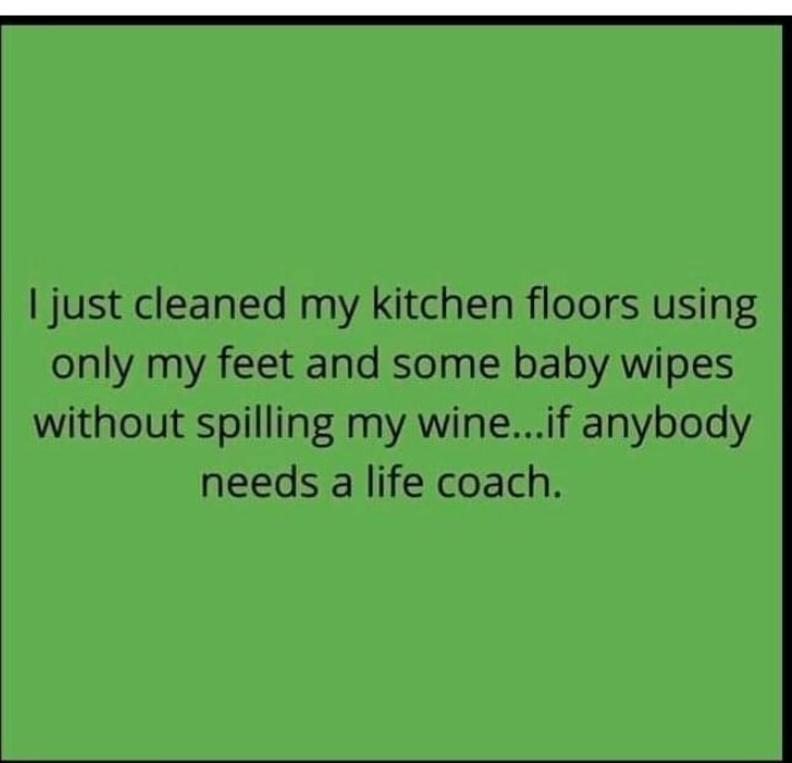 monday morning randomness-  handwriting - I just cleaned my kitchen floors using only my feet and some baby wipes without spilling my wine...if anybody needs a life coach.