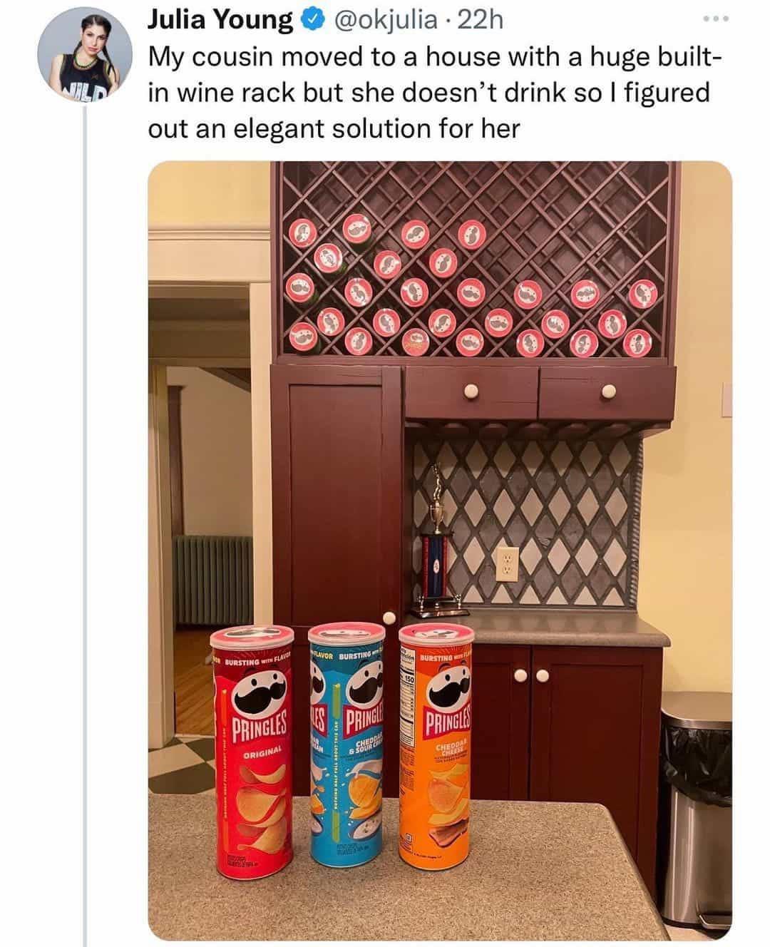funny memes and pics - pringles in a wine rack - Julia Young . 22h 0. My cousin moved to a house with a huge built in wine rack but she doesn't drink so I figured out an elegant solution for her 106 wak Yupp Bursting With Flavo Pringles Es Original P Sel 