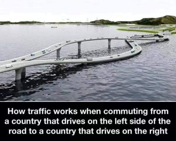 awesome pics and memes - pearl river necklace bridge - How traffic works when commuting from a country that drives on the left side of the road to a country that drives on the right