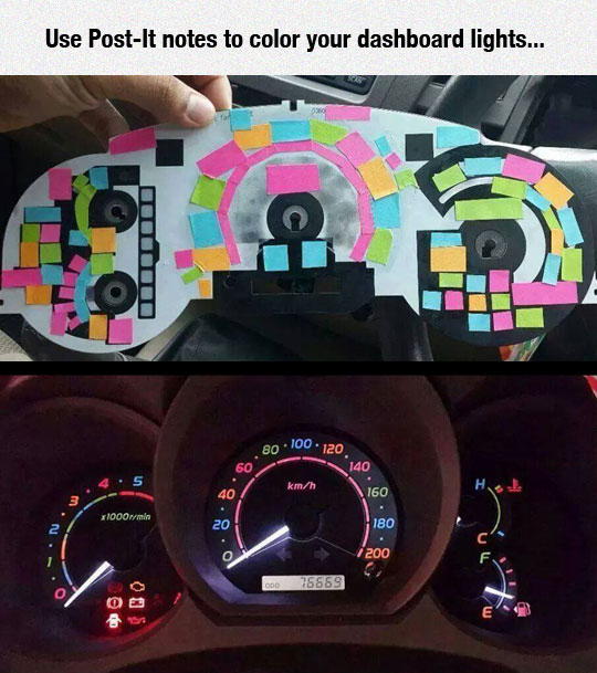 funny pics and randoms  - change dash light color - Use PostIt notes to color your dashboard lights... 4.5 x1000rmin Ons 40 20 60 80 .100120. kmh 000 76669 140 160 180 200 H C E