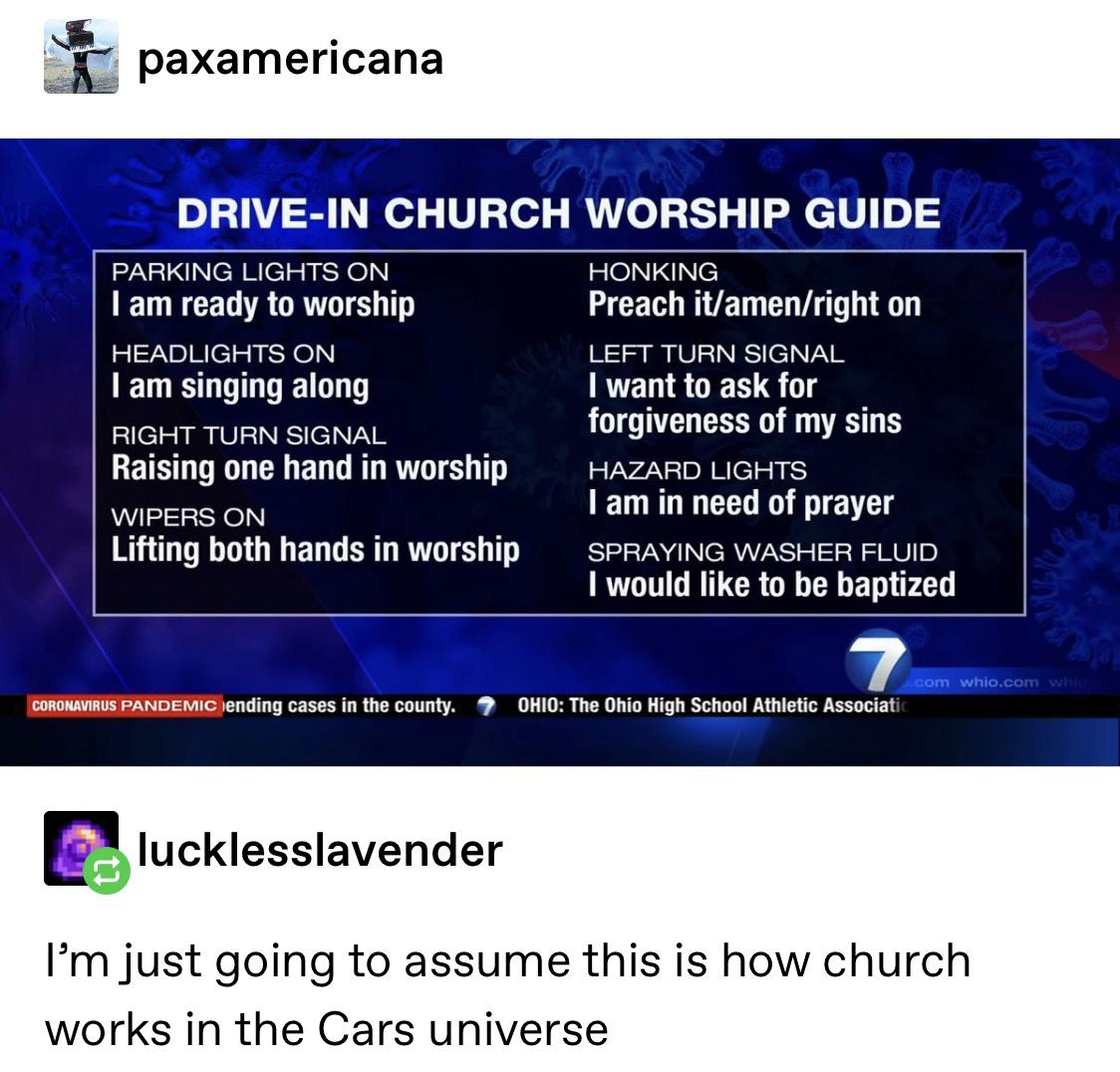 monday morning randomness - church in the cars universe - paxamericana Lichs DriveIn Church Worship Guide Parking Lights On I am ready to worship Headlights On I am singing along Right Turn Signal Raising one hand in worship Wipers On Lifting both hands i