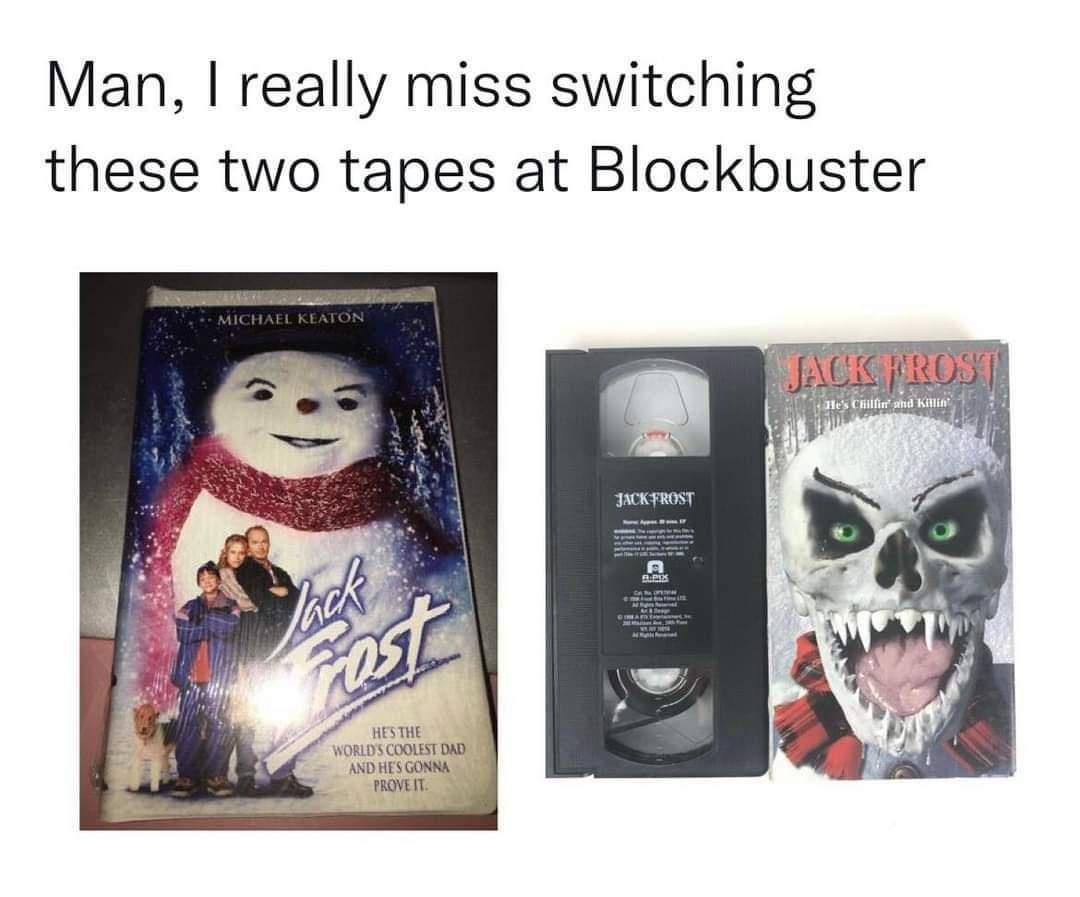 funny pics and randoms - jack frost - Man, I really miss switching these two tapes at Blockbuster Michael Keaton Fost He'S The World'S Coolest Dad And He'S Gonna Prove It. Jack Frost Ap F Epis 279 kd fra F P & Ca Jack Frost He's Chillin' and Killin