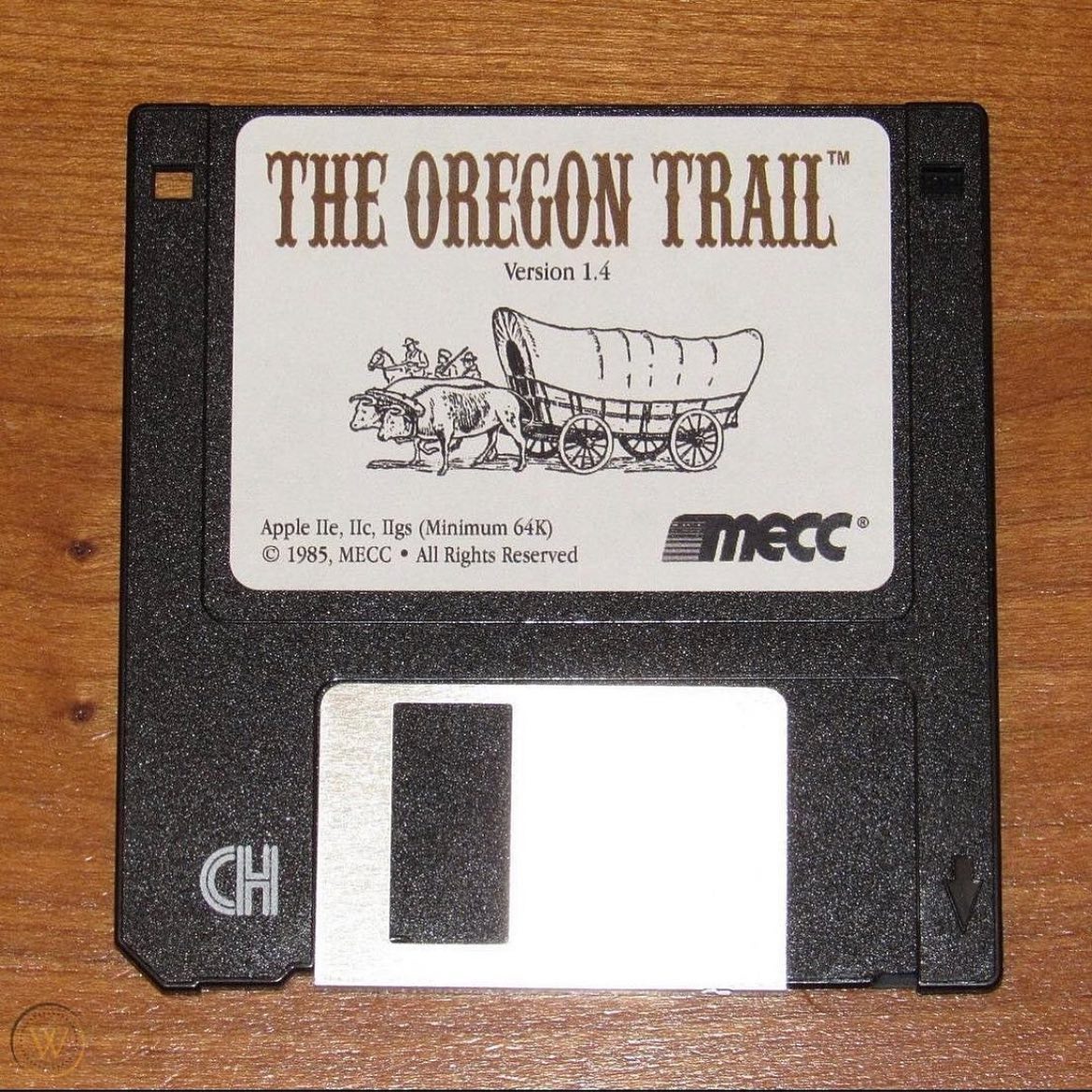funny pics and randoms - oregon trail game disk - G The Oregon Trail Version 1.4 Apple Ile, IIc, Ilgs Minimum 64K 1985, Mecc. All Rights Reserved Ch mecc