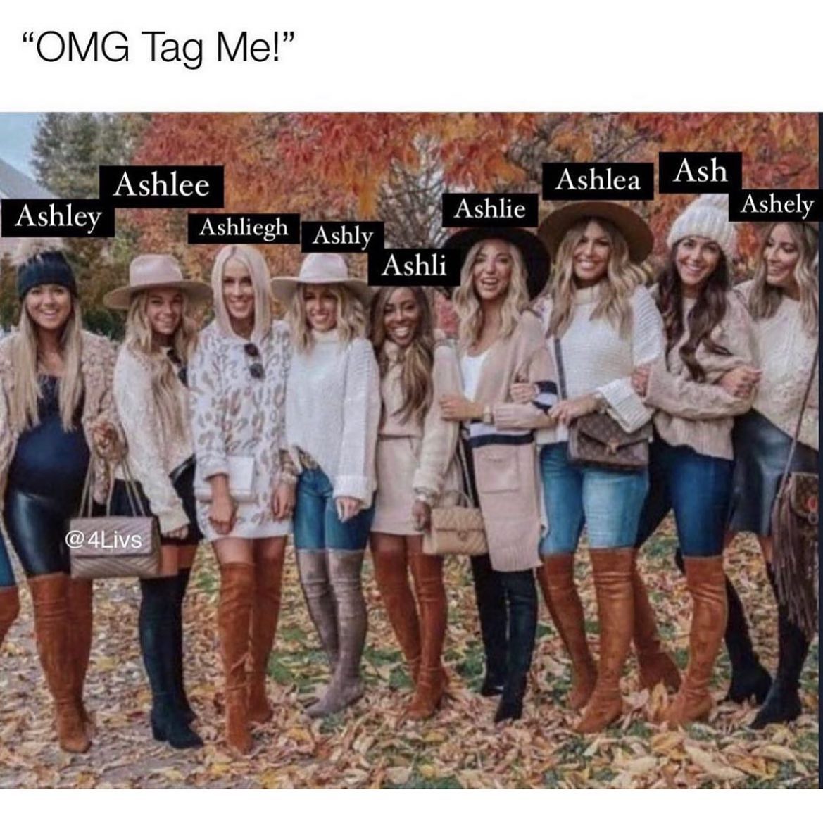 funny pics and randoms - pumpkin spice latte girls - "Omg Tag Me!" Ashley Ashlee Ashliegh Ashly Ashli Ashlie Ashlea Ash Ashely
