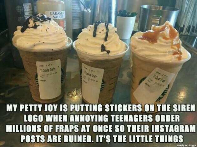 daily dose of randoms -  gelato - Caramel Sauce The 24 11 2nd Craft ext 2 Cre 25 201 Ti Carl Fr Sey Me My Petty Joy Is Putting Stickers On The Siren Logo When Annoying Teenagers Order Millions Of Fraps At Once So Their Instagram Posts Are Ruined. It'S The