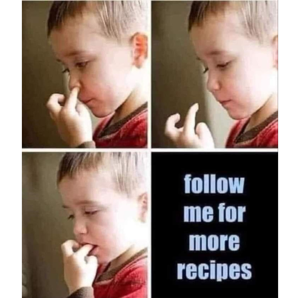 cool random pics and memes - follow me for more recipes kid meme - me for more recipes