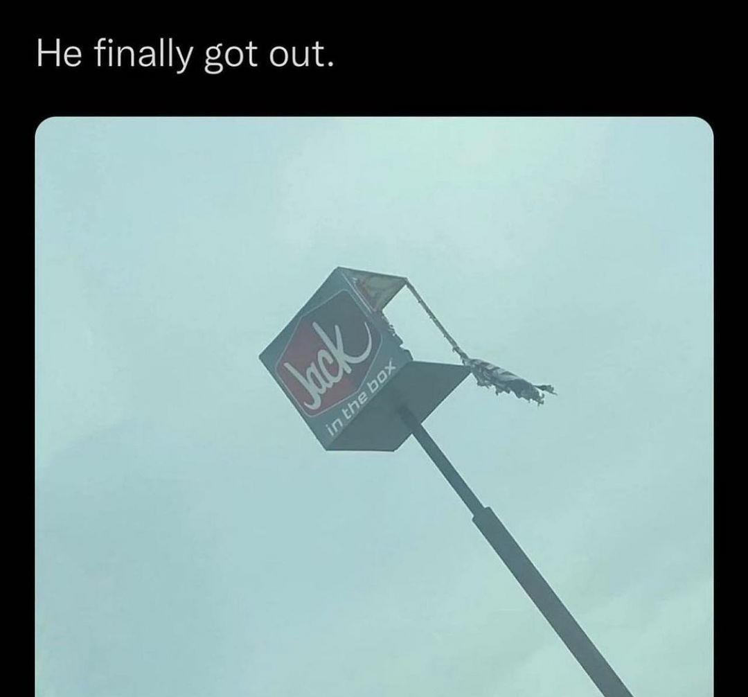 daily dose of pics and memes - jack in the box he got out meme - He finally got out. Jack in the box
