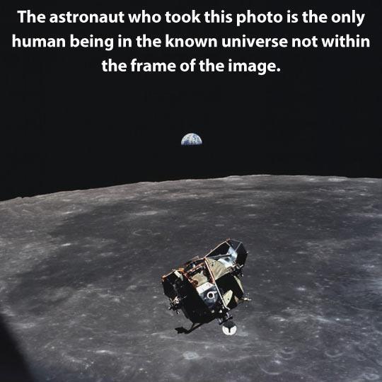 daily dose of pics and memes - men on the moon - The astronaut who took this photo is the only human being in the known universe not within the frame of the image.