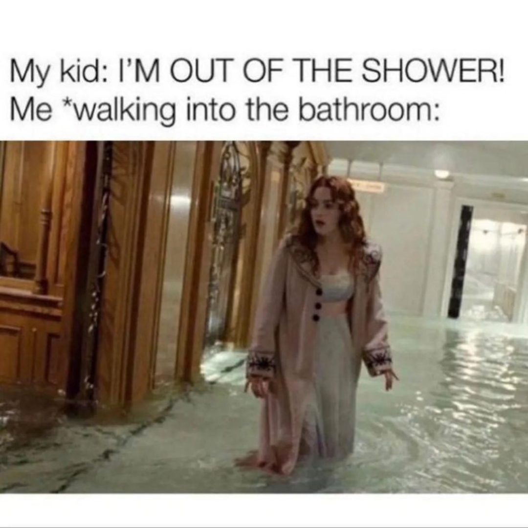 awesome pics and memes - dress - My kid I'M Out Of The Shower! Me walking into the bathroom