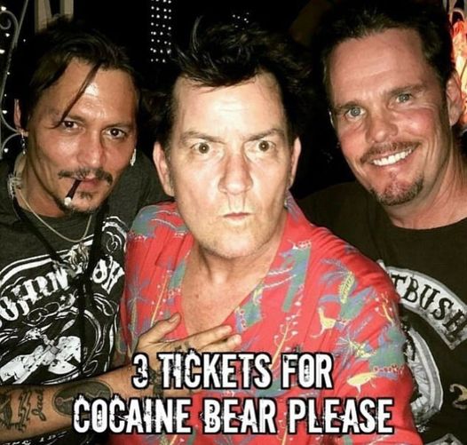 funny memes and pics - charlie sheen johnny depp kevin dillon - Uhin ... 3 Tickets For La Cocaine Bear Please Bush 12